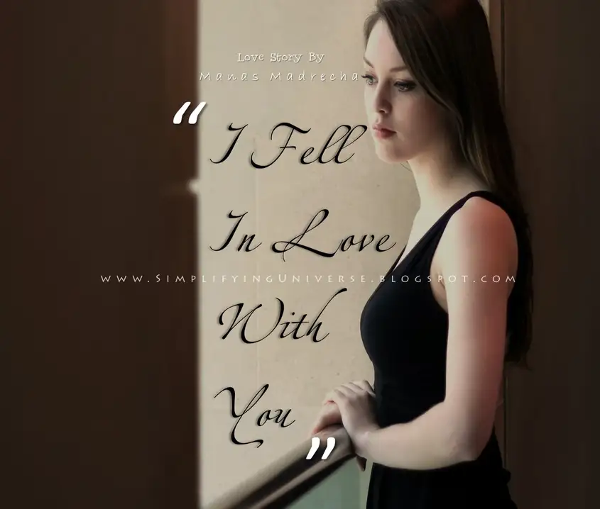 Manas Madrecha, love story, girl woman looking through window, girl staring out window, girl black dress, beautiful girl in black, i fell in love quotes, love quotes, love blog